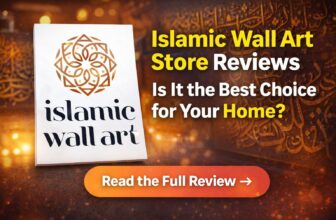 Islamic Wall Art Store Reviews: Is It the Best Choice for Your Home in 2026?
