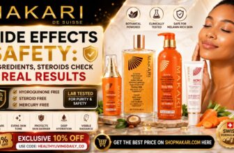 Makari Side Effects Safety: Ingredients, Steroids Check & Real Results