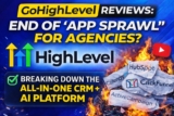 GoHighLevel Reviews 2026: Is It Really the End of “App Sprawl” for Agencies?