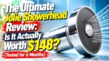 The Ultimate Jolie Showerhead Review: Is It Actually Worth $148? (Tested for 6 Months)