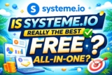 Systeme.io Review 2026: Is It Truly the Best “Free” All-in-One Platform?
